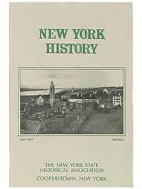 New York History: Quarterly Journal of the New York State Historical Association (July 1997, LXXVIII/3) [Volume 78, Number 3]