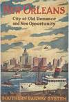 New Orleans, City of Romance and New Opportunity [cover title]