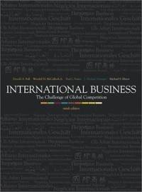 International Business : The Challenge of Global Competition