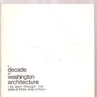 image of A Decade of Washington Architecture as Seen Through the Eyes of Three Area Critics