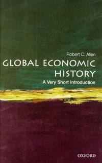 cover of Global Economic History: A Very Short Introduction: 282 (Very Short Introductions)