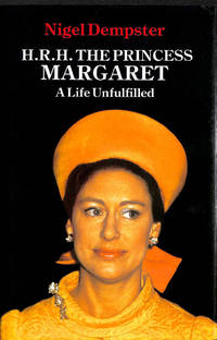 H. R. H. Princess Margaret: A Life Unfulfilled