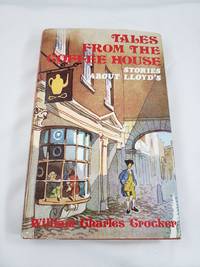 Tales from the Coffee House;: Stories about Lloyd&#039;s de Crocker, William Charles - 1973-01-01