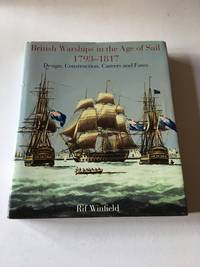 British Warships in the Age of Sail 1793-1817