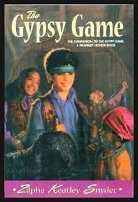 THE GYPSY GAME by Snyder, Zilpha Keatley - 1997