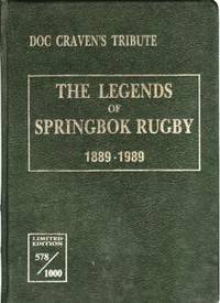 Doc Craven's Tribute - The Legends of Springbok Rugby 1889-1989 - Limited Edition 578/1000...