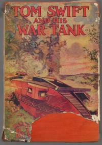 Tom Swift and His War Tank by Appleton, Victor - 0