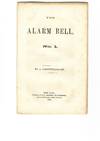 THE ALARM BELL, NO. 1. BY A CONSTITUTIONALIST