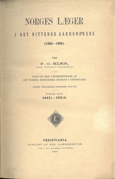 Norges Læger i det nittende aarhundrede.…