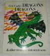 ERIC CARLE&#39;S DRAGONS DRAGONS &amp; Other Creatures That Never Were