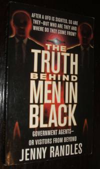 The Truth Behind Men in Black: Government Agents -- or Visitors from Beyond