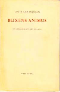Blixens Animus. Et åndsorienteret forsøg