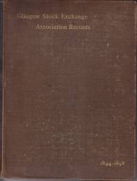 image of Records of the Glasgow Stock Exchange Association 1844-1898