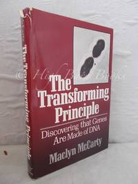 image of The Transforming Principle: Discovering That Genes Are Made of DNA