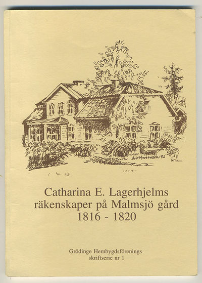Catharina E. Lagerhjelms räkenskaper på Malmsjö…
