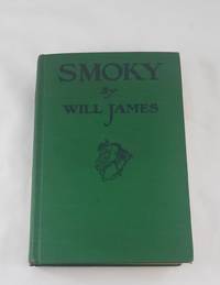 Smoky by Will James 1938 by Will James - 1930-08-01