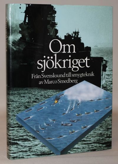 Om sjökriget - Från Svensksund till smygteknik.