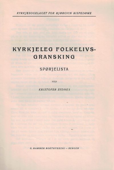 Kyrkjeleg folkelivsgransking. Spørjelista. Ved…