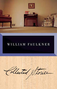 Faulkner: Collected Stories (Vintage International)