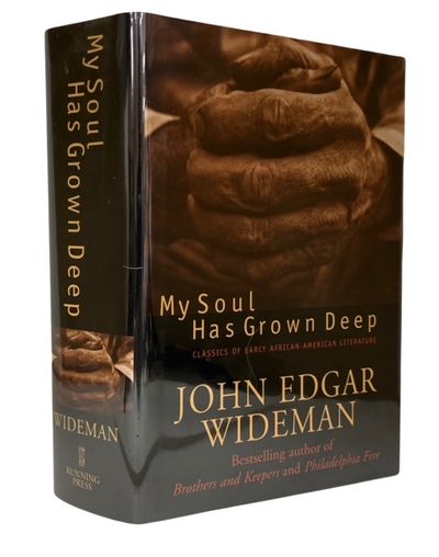 My Soul has Grown Deep: Classics of Early African-American Literature