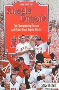 Tales from the Angels' Dugout