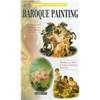 Baroque Painting (Barron's Art Handbooks: Yellow Series)