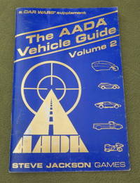 The AADA Vehicle Guide, Volume 2 (Car Wars) by Ken Scott - 1987