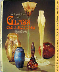 Antique Glass And Glass Collecting