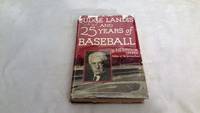 Judge Landis and 25 Years of Baseball by J.g. Taylor Spink - Hardcover - 3rd Printing - 1947 - from Corliss Books (SKU: 002859)