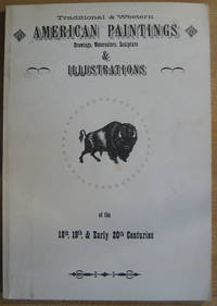 image of Traditional & Western American Paintings Drawings, Watercolors, Sculpture & Illustrations of the 18th, 19th & Early 20th Centuries; April 19, 20, 1972