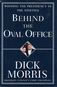 BEHIND THE OVAL OFFICE