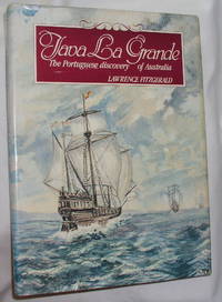 Java La Grande: The Portuguese discovery of Australia