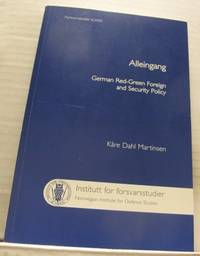 Alleingang. German Red-Green Foreign and Security…