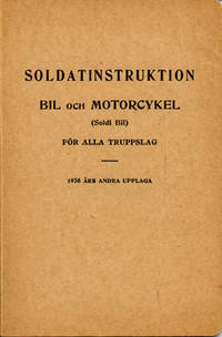 Soldatinstruktion. Bil och motorcykel (SoldI…