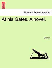 At His Gates. a Novel.