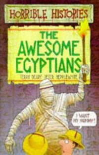 The Awesome Egyptians (Horrible Histories)