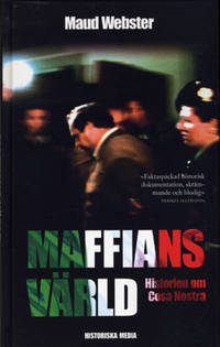 Maffians värld. Historien om Cosa Nostra.