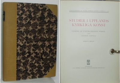 Studier i Upplands kyrkliga konst. Utgivna av…
