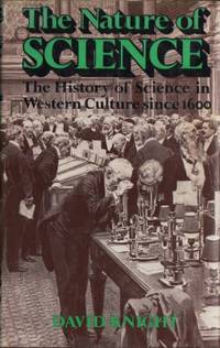 The Nature of Science. The History of Science in…