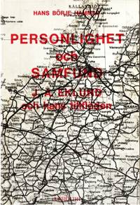 Personlighet och samfund. J. A. Eklund och hans…