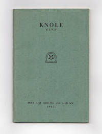 Knole, Kent. The Catalogue of Pictures and Biographical Notes of Painters by SACKVILLE-WEST, Vita and Robin FEDDEN - 1953