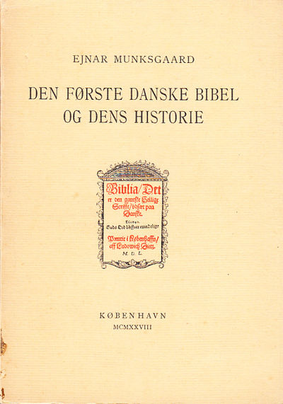 Den første danske bibel og dens historie.…