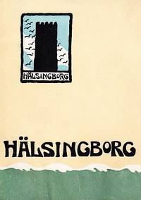 Hälsingborg. Beskrivning, utgiven på…