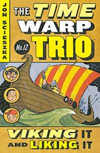 Viking It and Liking It #12 Time Warp Trio