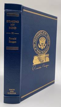 SPEAKING MY MIND. Selected Speeches. Limited edition signed by Ronald Reagan issued in wooden box.