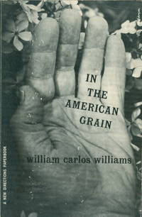 In the American Grain (New Directions Paperbook)