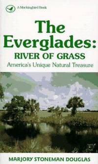 The Everglades : River of Grass