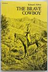 The Brave Cowboy: An Old Tale in a New Time