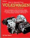 How to Rebuild Your Volkswagen Air-Cooled Engine, All Models, 1961 And Up