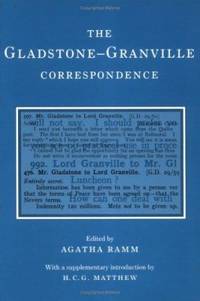 The Gladstone Granville Correspondence